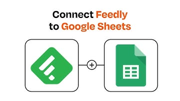 How to connect Feedly to Google Sheets - Easy Integration