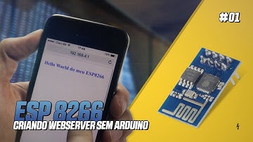 ESP8266 #1 / Crie um WebServer sem Arduino