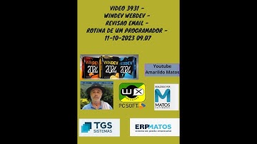 Video 3931 - windev webdev - Revisao Email  - Rotina de um programador - 11-10-2023 09.07