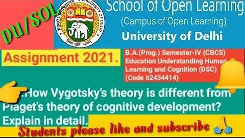 DU/SOL AssignmentI2021IB.A(Prog.) Sem-IV(CBCS)Education Understanding Human Learningand CognitionDSC