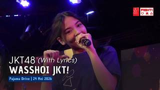 JKT48 - Wasshoi JKT! | Pajama Drive 24 Mei 2025