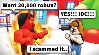 Seeing if Roblox BULLIES will take ROBUX if it's SCAMMED from someone else...
