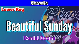 Video thumbnail of "Beautiful Sunday by Daniel Boone (Karaoke : Lower Key)"