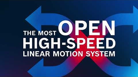 Bosch Rexroth ctrlX FLOWHS | High-speed linear motion system