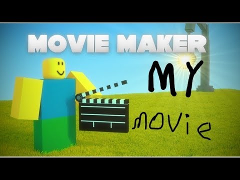 Roblox Movie Maker 3 Movie