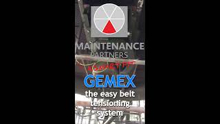 Maintenance Partners  Gemex belt tensioning system  easy checking of belt tension