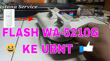 Cara Upgrade Firmware TP-LINK 5210 ke Firmware ubiquiti NS2