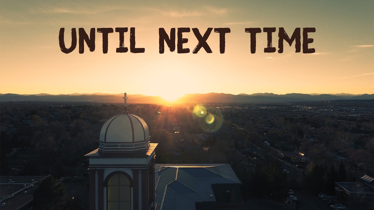 until-next-time-youtube