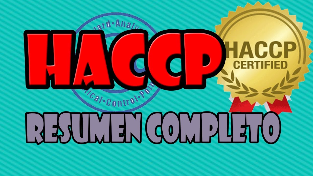HACCP Análisis de riesgos y control de puntos críticos