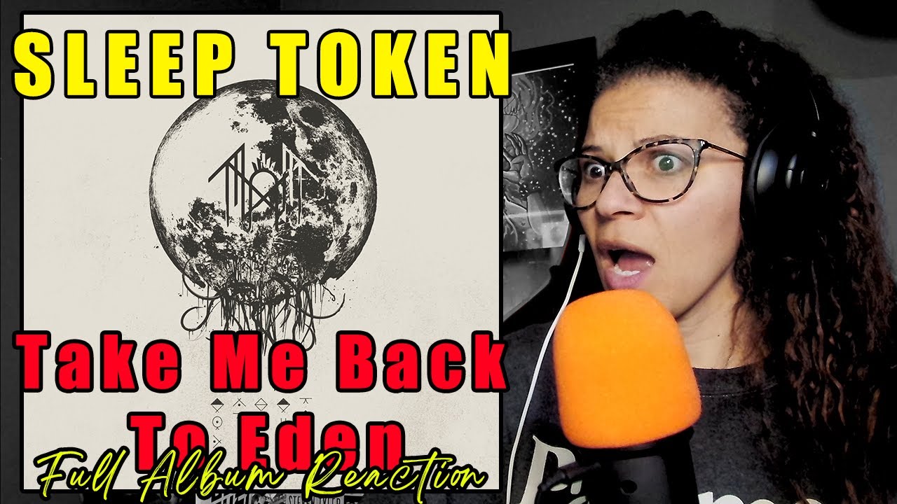 Sleep Token - Take Me Back To Eden | Full Album Reaction
