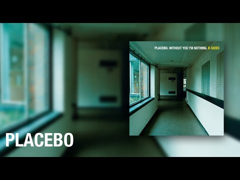 Placebo (+) Without You I`m Nothing (Brothers In Rhythm Club M) (Feat. David Bowie) - Placebo