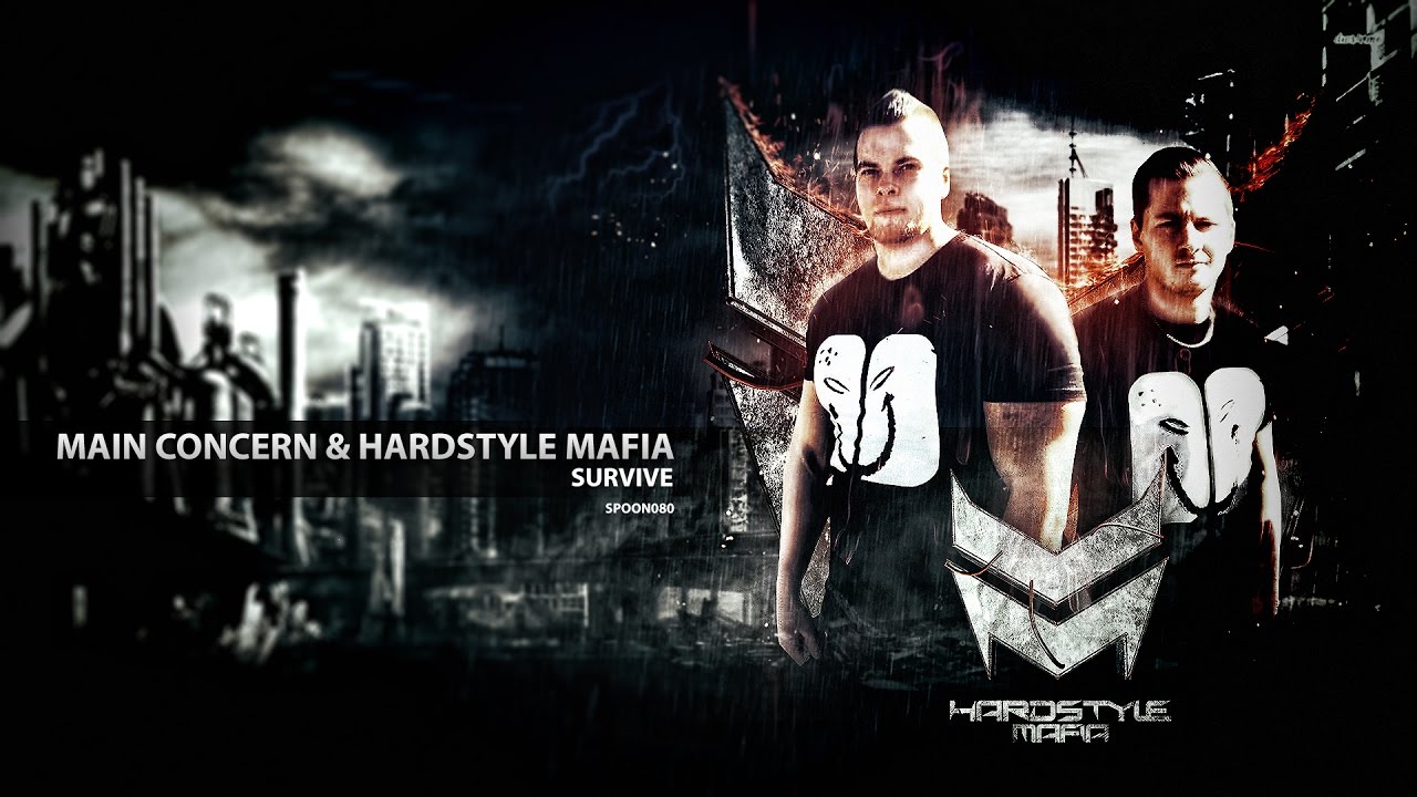 Main Concern & Hardstyle Mafia - Survive