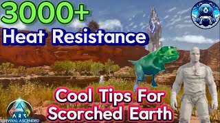 Cool Tips For Hot Times: Beat The Heat, Ark Scorched Earth Guide