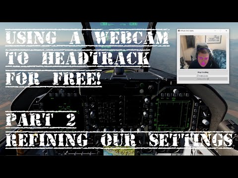 Head Tracking With A Webcam For FREE! Part 2 Refine Our Settings