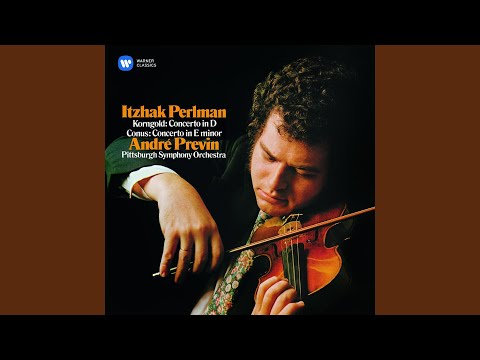 Putar Korngold: Violin Concerto in D Major, Op. 35: I. Moderato nobile - Itzhak Perlman