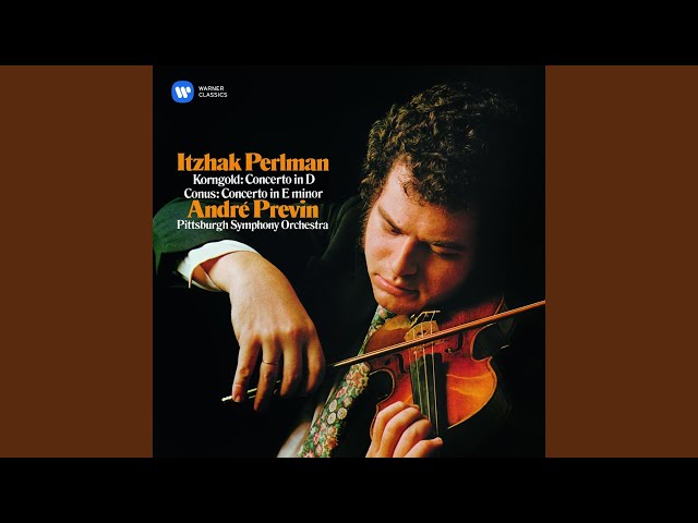 Korngold - Concerto pour violon : 1er mvt : I.Perlman / Orch Symph Pittsburgh / A.Prévin