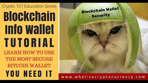 Blockchain Info Wallet Tutorial | How To Get Bitcoin Wallet EASY [Crypto 101 Series]