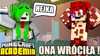 Minecraft Academia - Ona Wróciła Tęskniłem 