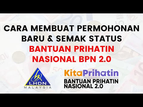 Cara Membuat Permohonan Baru & Semak Status Bantuan Prihatin Nasional BPN 2.0