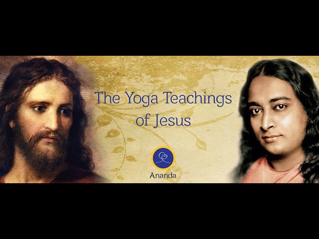 The Yoga Teachings of Jesus: Online Course 