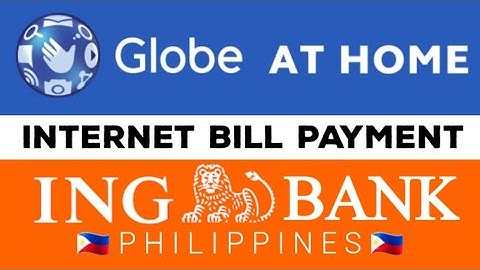 How to Pay Globe At Home Internet Bill with ING Bank Philippines | ING PAY Bills Payment