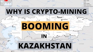 Why is Crypto Mining Booming in Kazakhstan