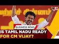 Vijay Scripts History! What If He Becomes Tamil Nadu CM? | Watch Now | South Central | ET Now