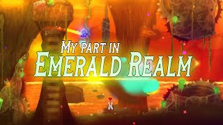 My part in Emerald Realm.