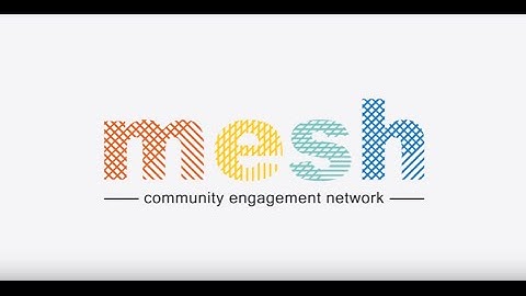 MESH - Community engagement network