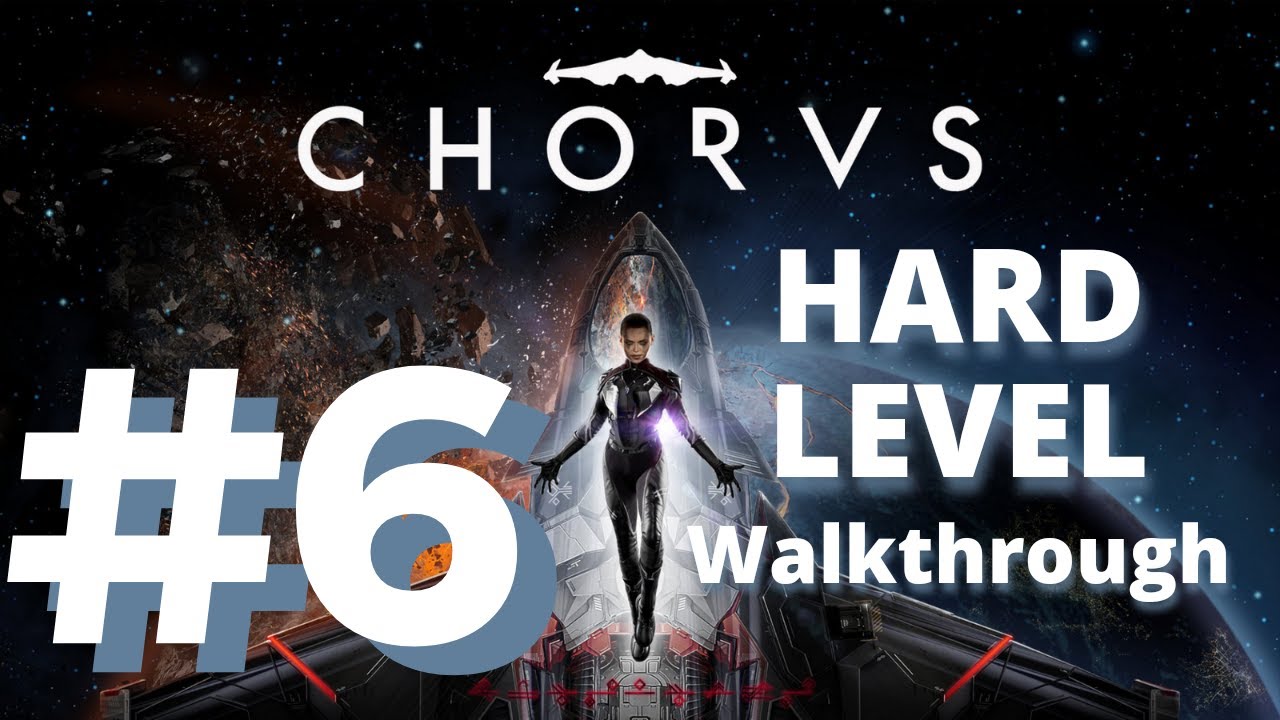 Chorus #6 A new Rite and a new Rift - Hard Level Walkthrough (60 FPS)