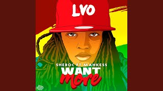 Want More (feat. Mahkess)