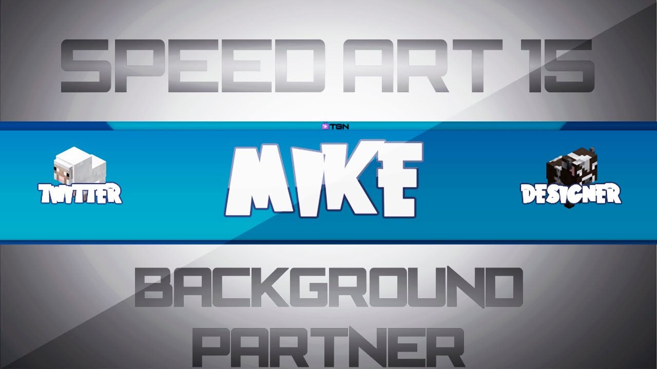 SpeedArt 15 - BG MINECRAFT - Partner Mike