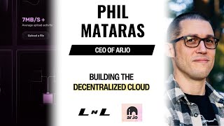 Phil Mataras, CEO of AR.IO, on building the first permanent decentralized cloud network!