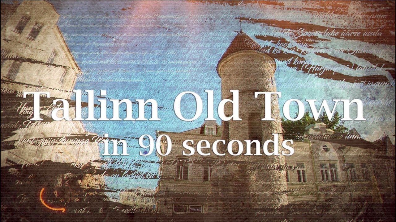 Explore The Medieval Tallinn Old Town In 90 Seconds タリン