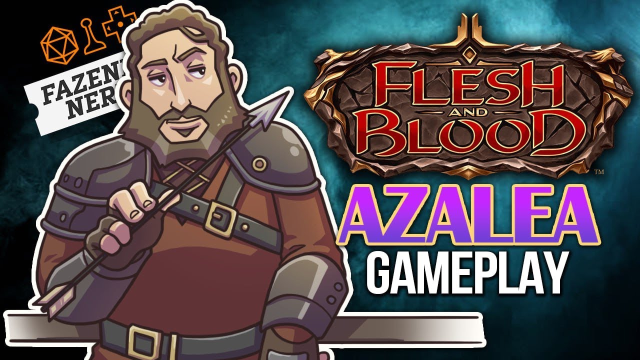 Gameplay Flesh and Blood Físico na Epic Game: Azalea Blitz! - YouTube