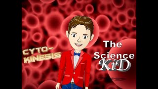 CYTOKINESIS - The Science KID