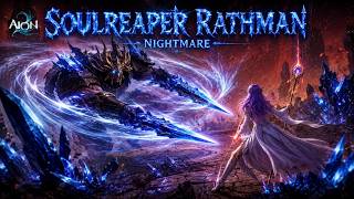 Aion 2 - Nightmare - Soulreaper Rathman10 | Fan Lore Song [No Guide] [Gameplay]