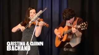 Folk Alley Sessions: Qristina & Quinn Bachand - "Mountain Road Medley" chords