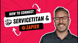 ServiceTitan API Tutorial: How to Automate Anything With Zapier
