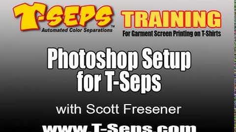 T-Seps 2.0 Photoshop Setup