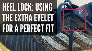Heel Lock: Proper Use of the Extra Eyelet on Your Running Shoes