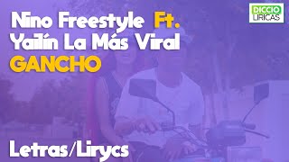 Nino Freestyle Ft Yailín La Más Viral - Gancho (LETRAS/LYRICS)