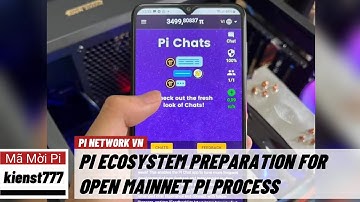 Pi network - Tin vui, hệ sinh thái Pi chuẩn bị cho quá trình Pi Open Mainnet | PI NETWORK VN