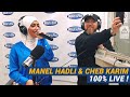 Power ra manel hadli et cheb karim 100 live 