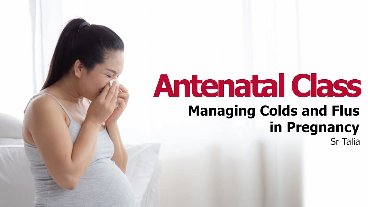 Managing Colds and Flu during Pregnancy YouTube