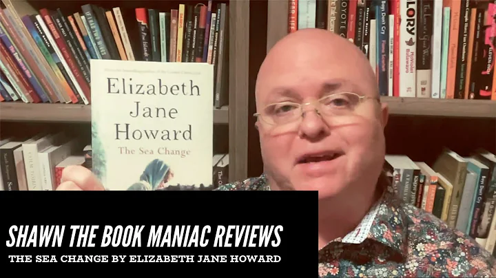 Shawn the Book Maniac reviews The Sea Change by Elizabeth Jane Howard