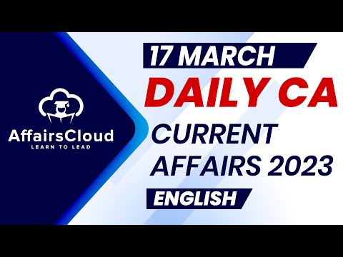 Current Affairs 17 March 2023 | English| By Vikas | Affairscloud For All Exams