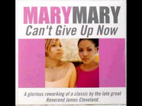 mary mary cant give up now video
