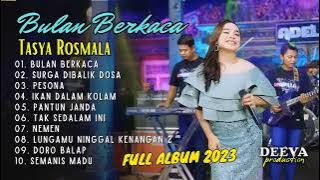 TASYA ROSMALA BULAN BERKACA FULL ALBUM TERBARU 2023
