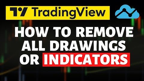 How To Remove All Drawings and Indicators From The Chart on Trading View